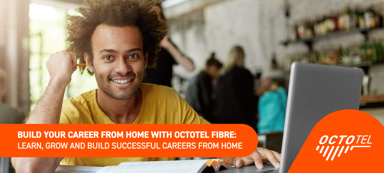 LEARN WITHOUT LIMITS:  HOW OCTOTEL FIBRE FUELS ONLINE LEARNING & CAREER SUCCESS.